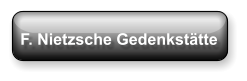 F. Nietzsche Gedenkstätte