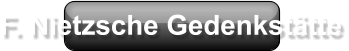 F. Nietzsche Gedenkstätte