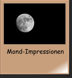 Mond-Impressionen