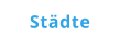 Städte