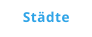 Städte